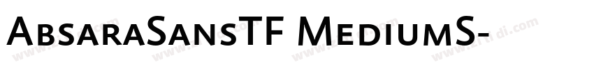 AbsaraSansTF MediumS字体转换 AbsaraSansTF MediumS字体转换